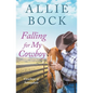 Falling For My Cowboy - Paperback