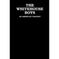 The White House Boys - Paperback