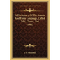 A Dictionary Of The Asante And Fante Language, Called Tshi, Chwee, Twi (1881) - Paperback