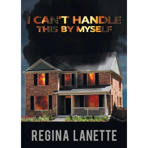 I Can't Handle This By Myself - Paperback