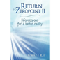 Return to Zeropoint II: Ho'oponopono for a Better Reality - Paperback
