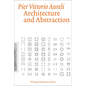 Architecture and Abstraction - Paperback