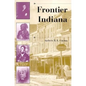 Frontier Indiana - Paperback