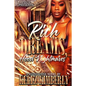 Rich Dreams, Hood Nightmares: A Standalone Novel - Paperback