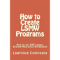 How To Create LSMW Programs - Paperback