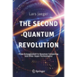 The Second Quantum Revolution: From Entanglement to Quantum Computing and Other Super-Technologies - Paperback