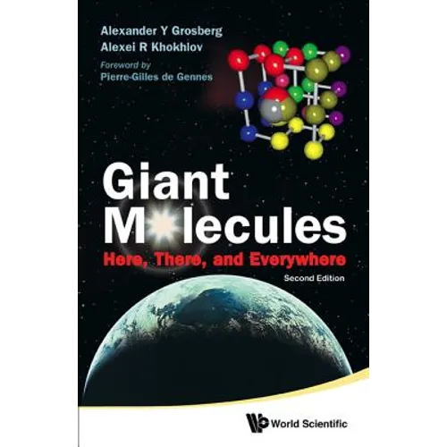 Giant Molecules: Here, There, and Everywhere (2nd Edition) - Hardcover