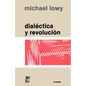 Dialectica y Revolucion. Ensayos de Sociologia E Historia del Marxismo - Paperback