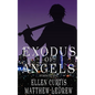 Exodus of Angels - Paperback