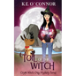 Toil of the Witch - Paperback