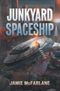 Junkyard Spaceship - Paperback