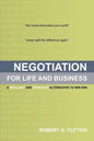 Negotiation for Life and Business - Paperback