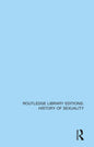 Homosexuality: A History (From Ancient Greece to Gay Liberation) - Paperback