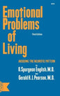 Emotional Problems of Living: Avoiding the Neurotic Pattern, third edition - Paperback