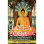 Hatha Yoga Or, the Yogi Philosophy of Physical Well-Being - Paperback