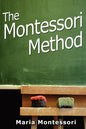 The Montessori Method - Hardcover