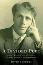 A Divided Poet: Robert Frost, North of Boston, and the Drama of Disappearance - Hardcover