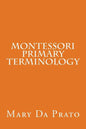 Montessori Primary Terminology - Paperback