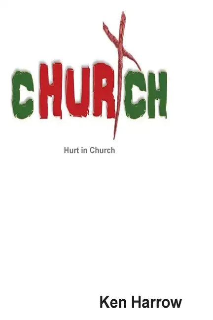 Hurt in Church 2nd Edition - Paperback