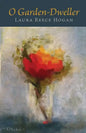 O Garden-Dweller - Paperback