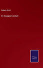 An Inaugural Lecture - Hardcover
