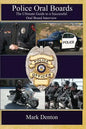 Police Oral Boards: The Ultimate Guide to a Successful Oral Board Interview - Paperback