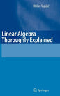 Linear Algebra Thoroughly Explained - Hardcover