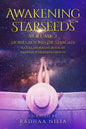 Awakening Starseeds, Vol. 2: Stories Beyond the Stargate - Paperback