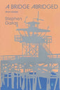 A Bridge Abridged: Short Stories - Paperback