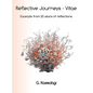 Reflective Journeys - Vitae: Excerpts from 20 years of reflective journeys - Hardcover