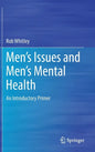 Men's Issues and Men's Mental Health: An Introductory Primer - Hardcover