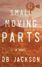 Small Moving Parts - Paperback