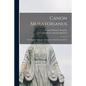 Canon Muratorianus: the Earliest Catalogue of the Books of the New Testament - Paperback