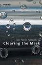 Clearing the Mask - Paperback