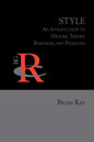 Style: An Introduction to History, Theory, Research, and Pedagogy - Paperback