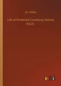 Life of Frederick Courtenay Selous, D.S.O. - Paperback