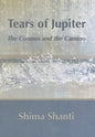 Tears of Jupiter: The Cosmos and the Camino - Hardcover
