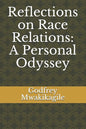 Reflections on Race Relations: A Personal Odyssey - Paperback