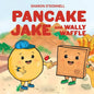 Pancake Jake and Wally Waffle - Paperback