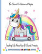 Teaching Kids About Race & Cultural Diversity: *Cute Coloring-Story Book to Teach Kids About Inclusion, Diversity & Kindness* (Racial Diversity Childr - Paperback