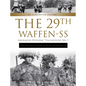 The 29th Waffen-SS Grenadier Division Italienische Nr.1: And Italians in Other Units of the Waffen-SS: An Illustrated History - Hardcover