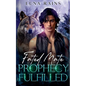 Fated Mate Prophecy Fulfilled - Paperback