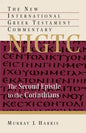 The Second Epistle to the Corinthians: A Commentary on the Greek Text - Hardcover