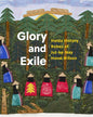 Glory and Exile: Haida History Robes of Jut-Ke-Nay Hazel Wilson - Hardcover