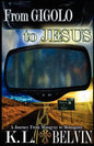 From Gigolo to Jesus - Paperback