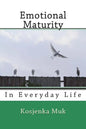 Emotional Maturity: In Everyday Life - Paperback