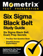 Six SIGMA Black Belt Study Guide - Six SIGMA Black Belt Exam Prep Secrets, Practice Test Question Book, Detailed Answer Explanations: [Updated for the - Paperback
