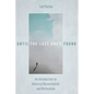 Until the Last One's Found - Hardcover