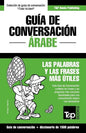 Guía de Conversación Español-Árabe y diccionario conciso de 1500 palabras - Paperback