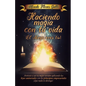 Haciendo magia con tu vida ¡ El mago eres tú !: Atrévete a ser tu mejor versión aplicando las leyes universales con los principios empresariales ¡ Que - Paperback